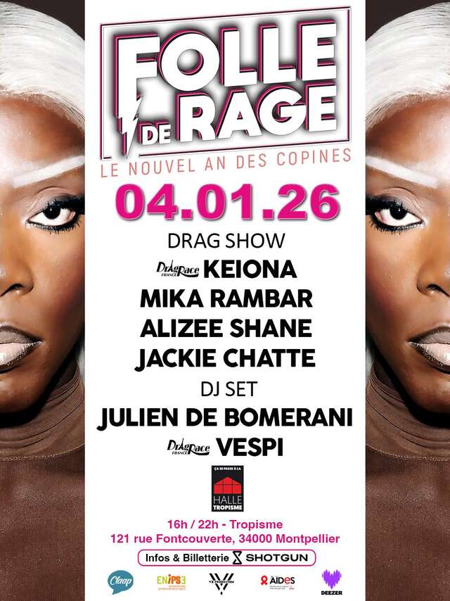 FOLLE DE RAGE X HALLE TROPISME : LE NOUVEL AN DES COPINES