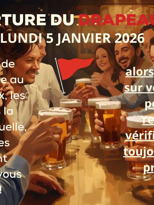 RÉOUVERTURE DU DRAPEAU ROUGE