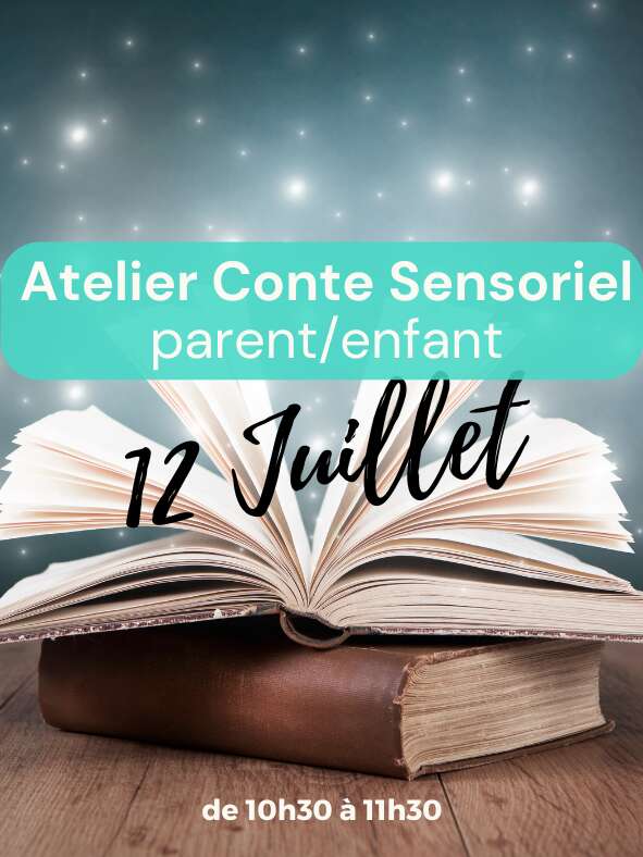 ATELIER CONTE SENSORIEL ENFANT/PARENTS