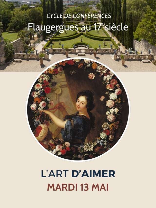 CONFÉRENCE « L’ART D’AIMER AU XVIIÈME SIÈCLE »