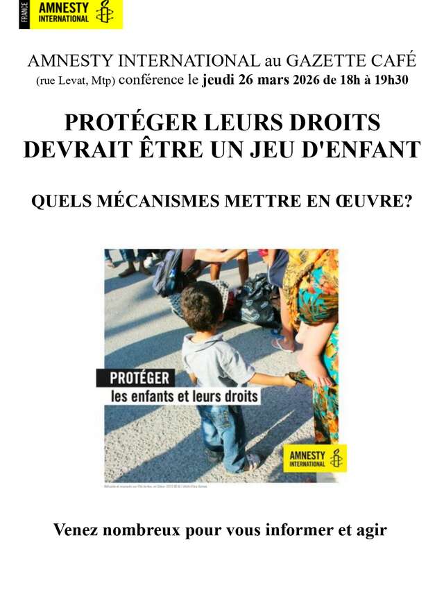 CONFÉRENCE PROTÉGER LEURS DROITS DEVRAIT ÊTRE UN JEU D'ENFANT