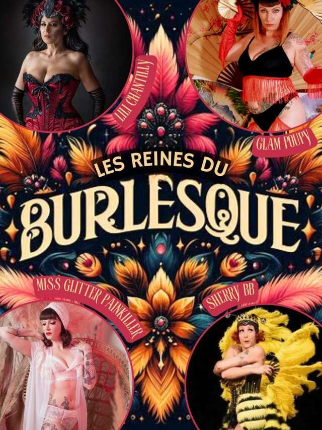 LES REINES DU BURLESQUE