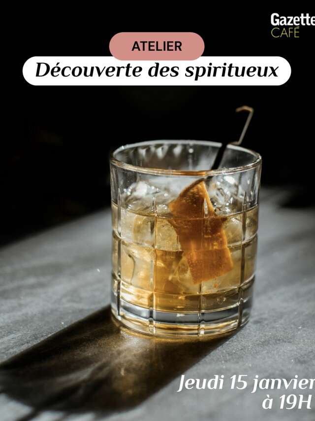 DÉCOUVERTE DES SPIRITUEUX