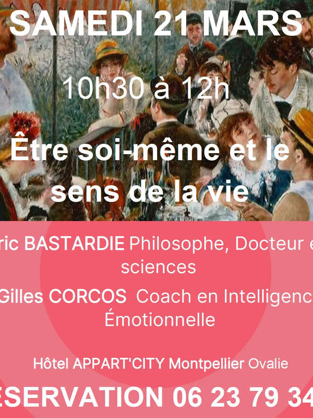 CONFÉRENCE ÊTRE SOI-MÊME ET LE SENS DE LA VIE