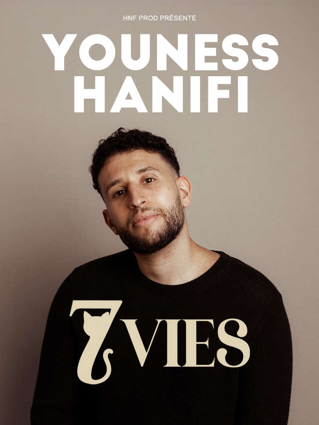 SPECTACLE 7 VIES – YOUNESS HANIFI