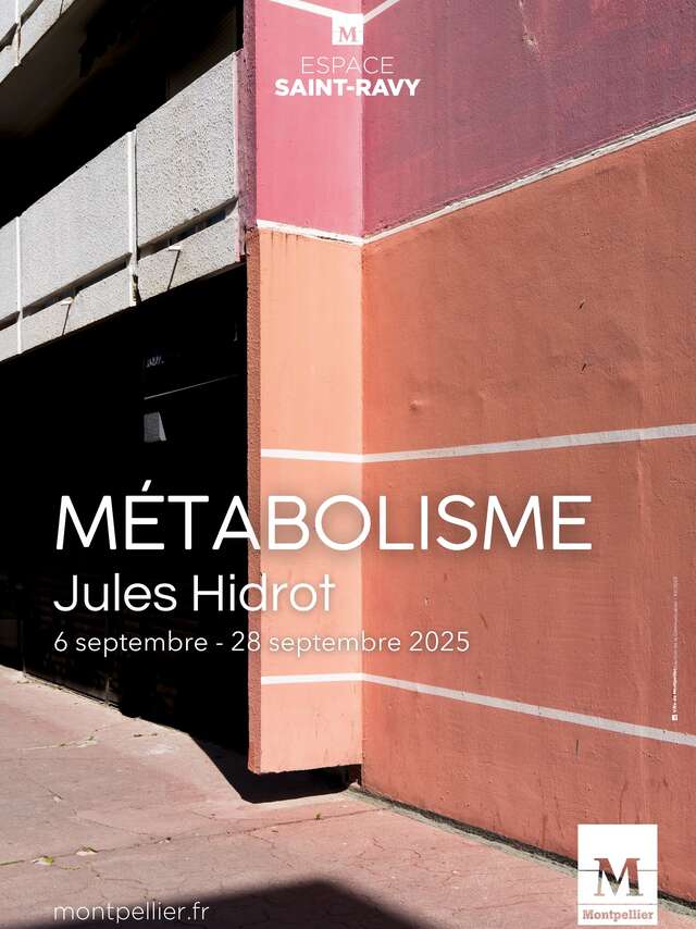 EXPOSITION MÉTABOLISME DE JULES HIDROT