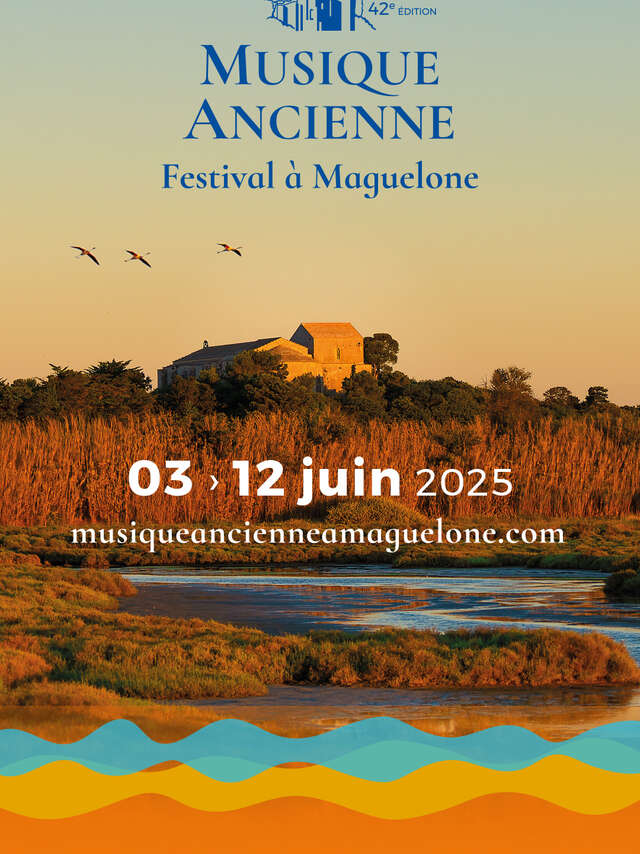 MUSIQUE ANCIENNE - FESTIVAL À MAGUELONE