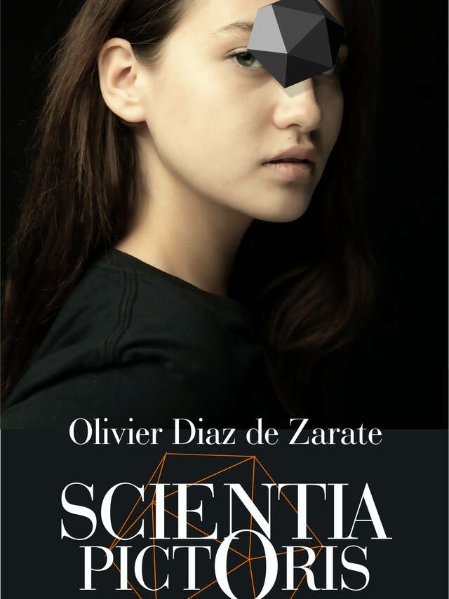 OLIVIER DIAZ DE ZARATE: SCENTIA PICTORIS