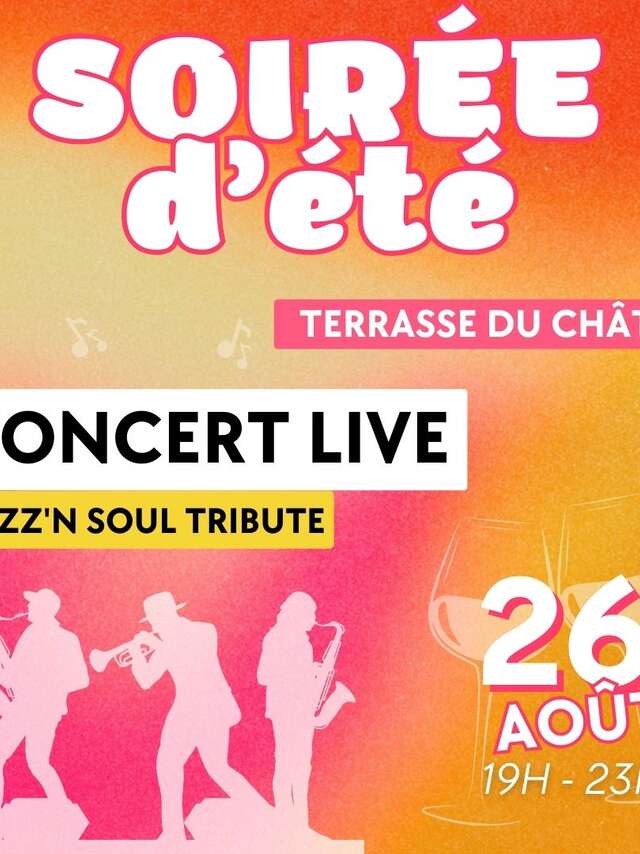 SOIRÉE D’ÉTÉ SUR LA TERRASSE- CHÂTEAU DE FLAUGERGUES
