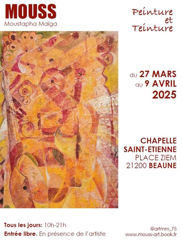 Exposition de Peintures et Teintures  de l'artiste-peintre MOUSS (Moustapha  MAÏGA)