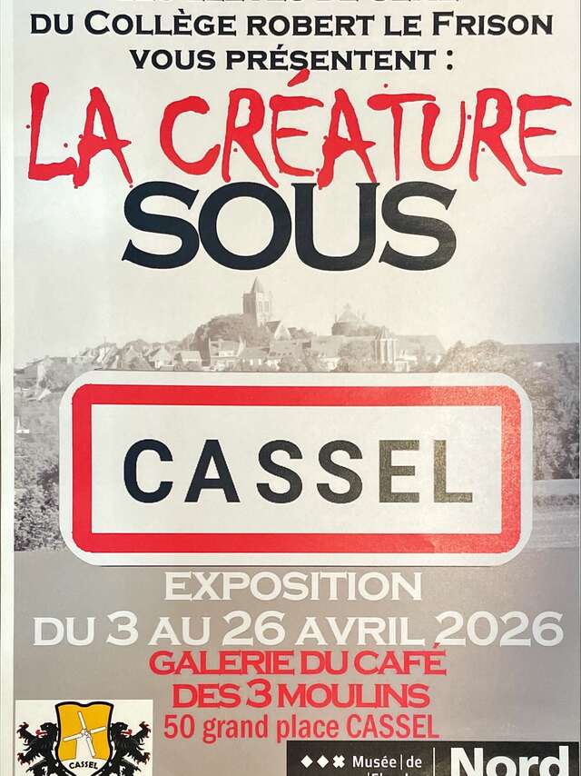 "La créature sous Cassel": exposition au café Aux 3 moulins