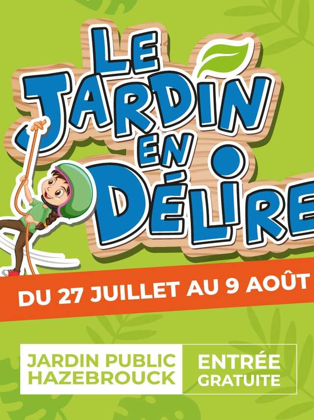 Jardin en délire à Hazebrouck