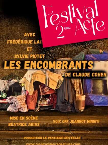 Festival Deuxième Acte : Les Encombrants