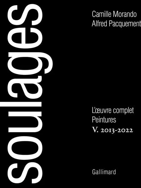 Vient de paraître : Catalogue raisonné 'L’œuvre Complet Peintures' de Pierre Soulages, tome 5 (2013-2022)
