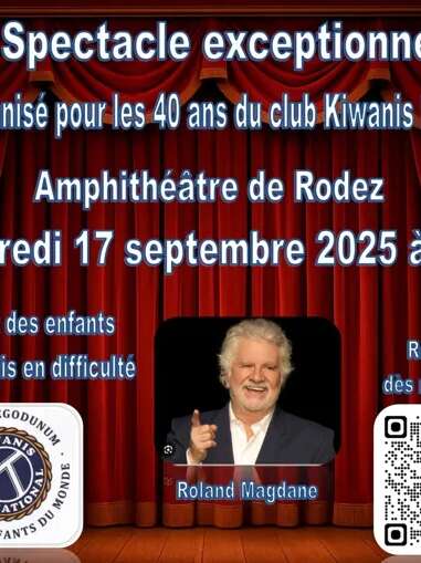 Spectacle Roland Magdane - 40 ans Club Kiwanis de Rodez