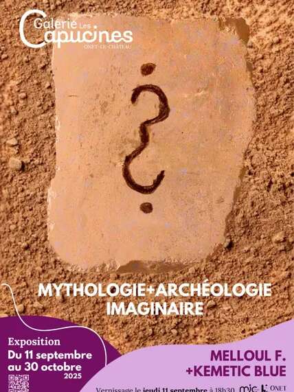 Exposition MYTHOLOGIE+ARCHEOLOGIE IMAGINAIRE