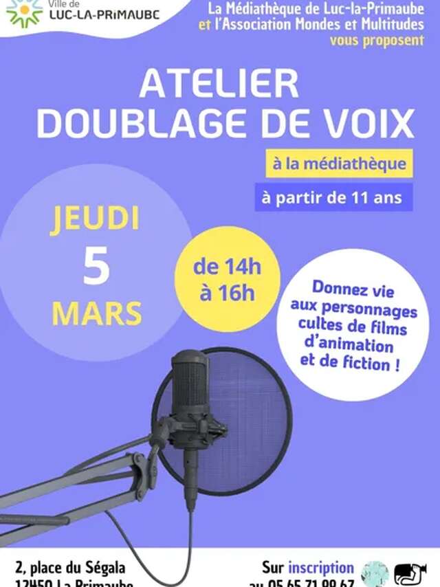 Atelier doublage de voix à la Médiathèque de Luc-La-Primaube