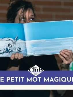 SPECTACLE EN FAMILLE : Le Petit Mot Magique