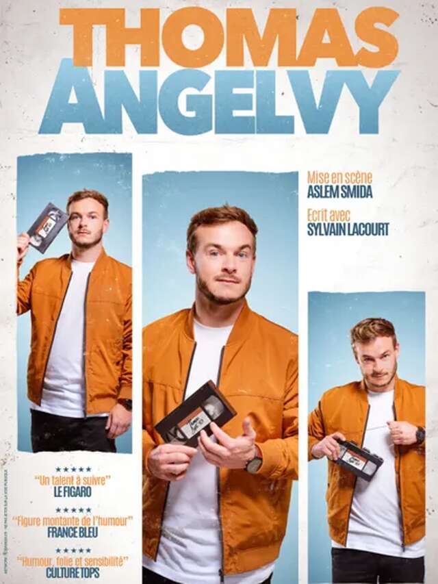 Spectacle : THOMAS ANGELVY