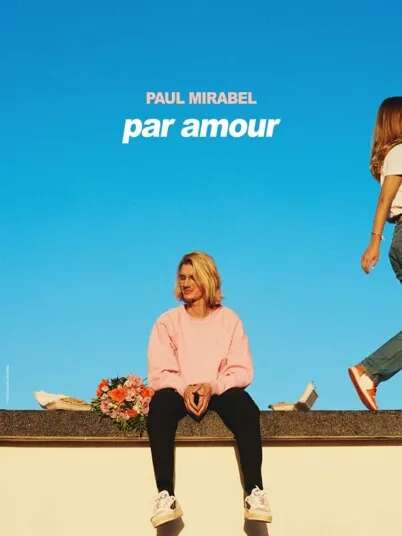 Spectacle : PAUL MIRABEL (complet)
