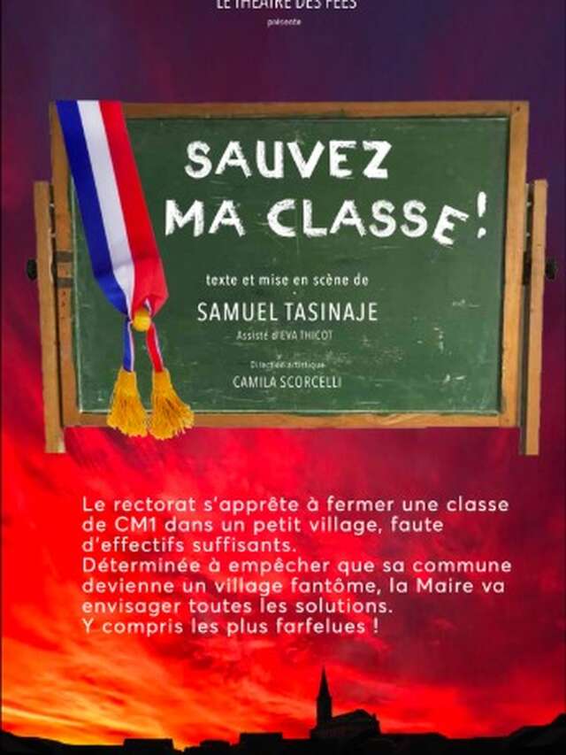 Sortie de résidence "Sauvez ma classe" par le Théâtre des fées