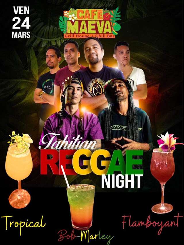 Tahitian Reggae Night - Café Maeva - Grill House & Chill Bar