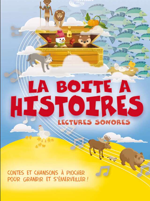 Contes et chansons "La boite à histoires"