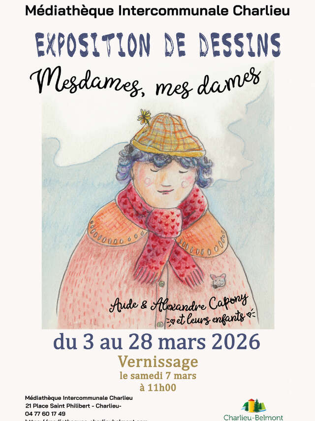Exposition de dessins Mesdames, mes dames