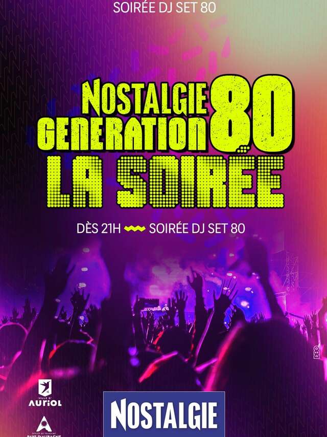 Soirée Nostalgie génération 80