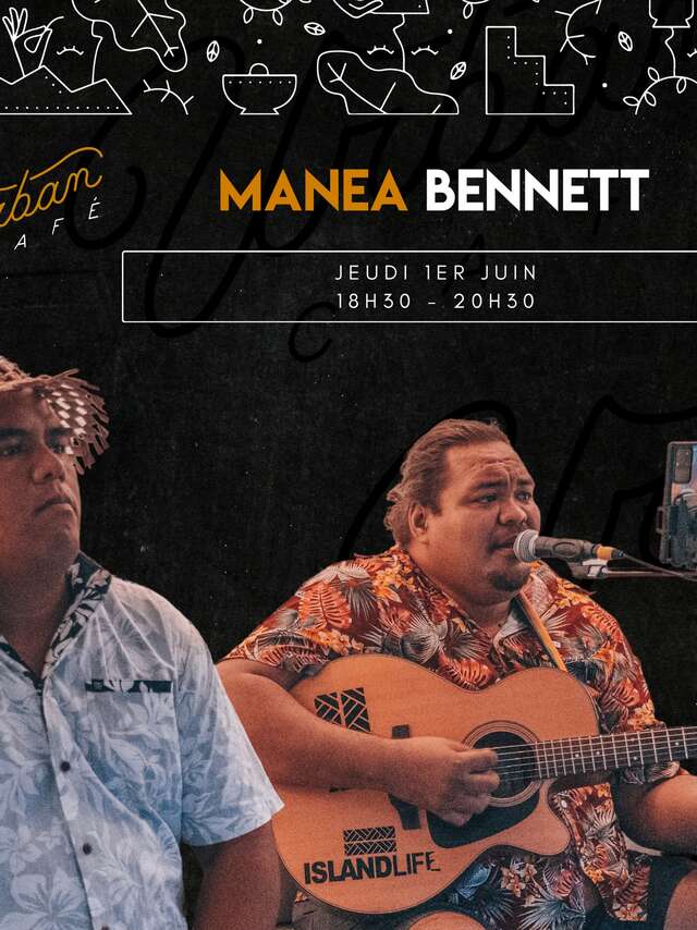 Manea Bennett en concert - Urban Café