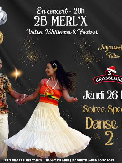 Soirée Spéciale danse à 2 - 3 Brasseurs de Tahiti