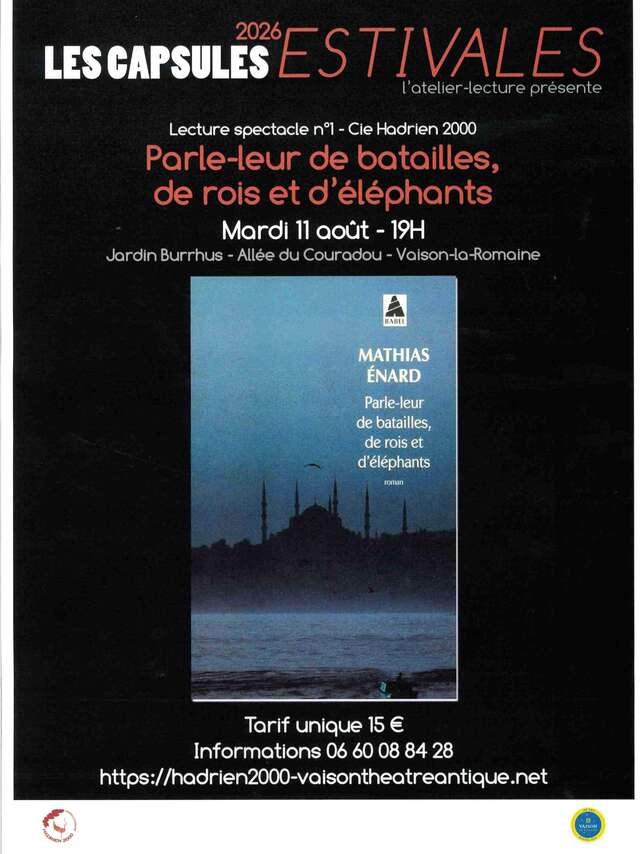 Lecture -Parle-leur de batailles, de rois et d'éléphants - Les capsules d'Hadrien 2000