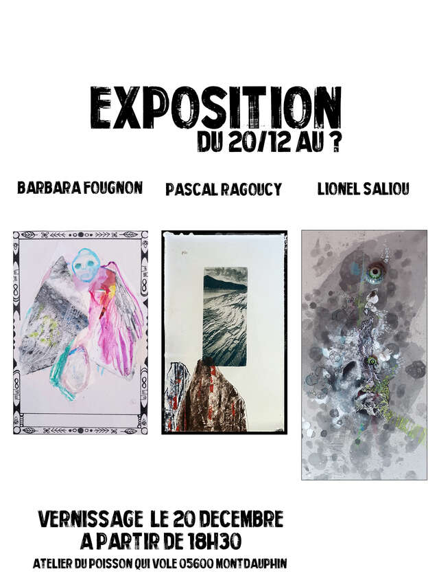 Deux vernissages à Mont Dauphin