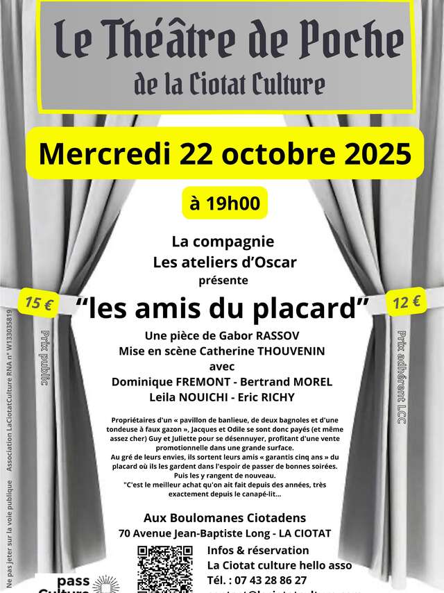 Théâtre de Poche de La Ciotat Culture : Les Amis du Placard