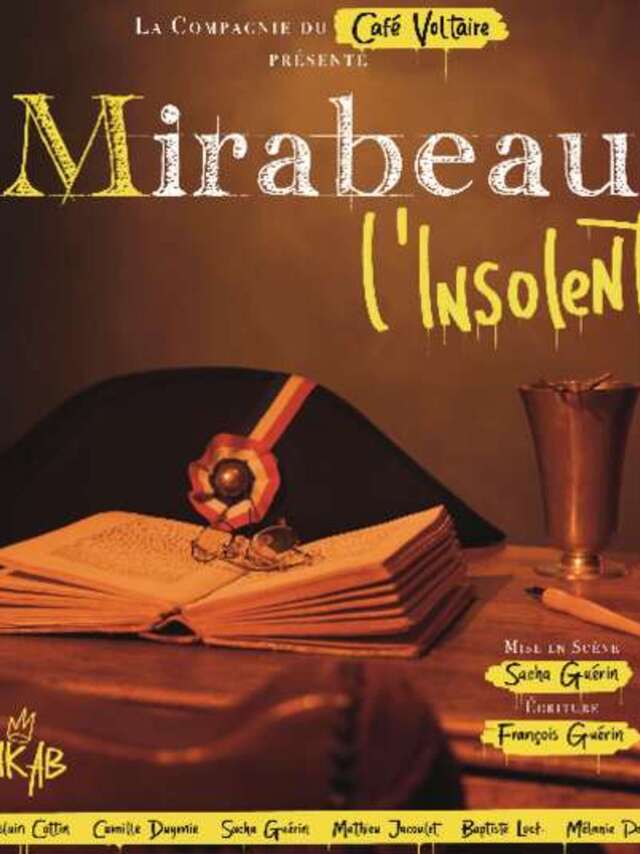 Theater "Mirabeau l'insolent" - Théâtre des 2 Mondes