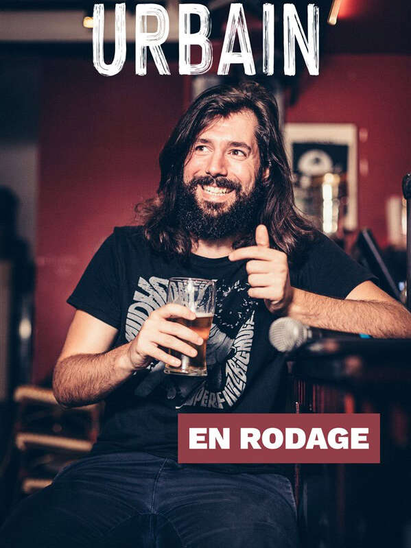 Urbain - En rodage