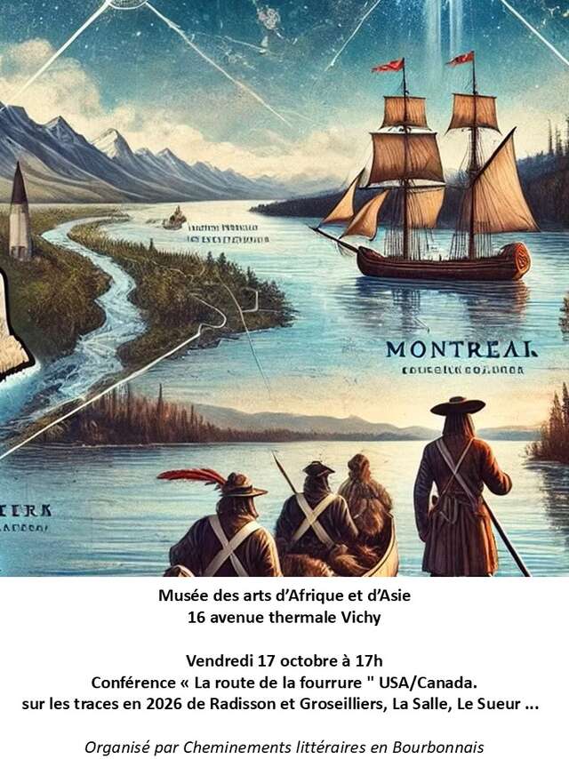 Conférence « La route des fourrures » USA - Canada