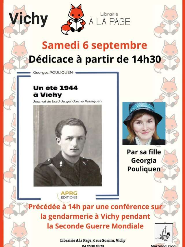 Dédicace du livre Un été 44 à Vichy - Journal du bord du gendarme Pouliquen