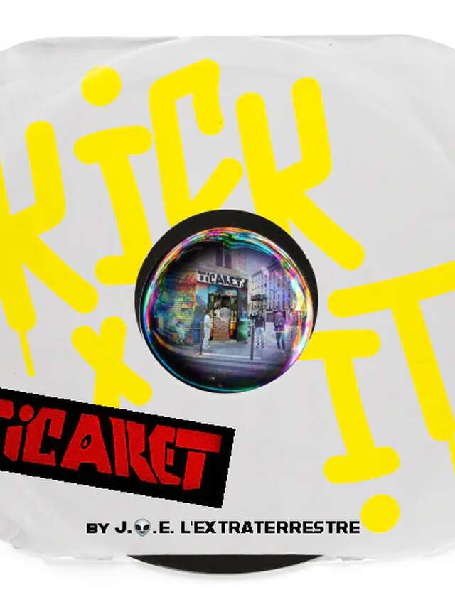 Musique - Kick It x Ticaret by J.O.E. L'Extraterrestre