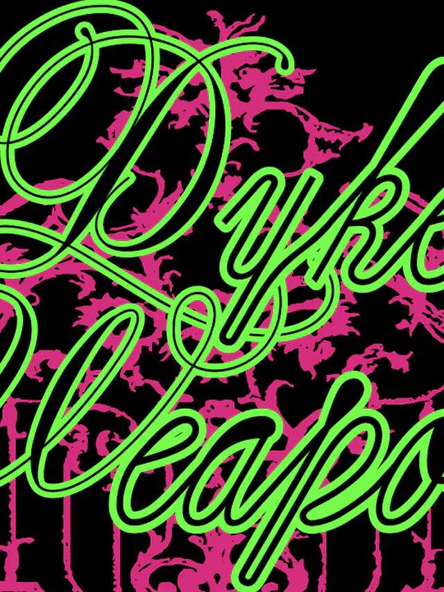 Soirée - Dyke's weapon