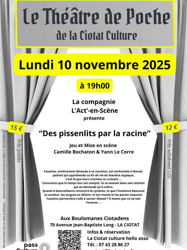Théâtre de Poche - Des Pissenlits par la Racine avec la compagnie L’Act’-en-Scène
