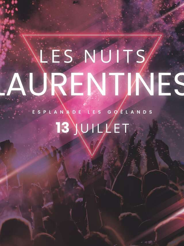 Les Nuits Laurentines Prélude à la Fête Nationale