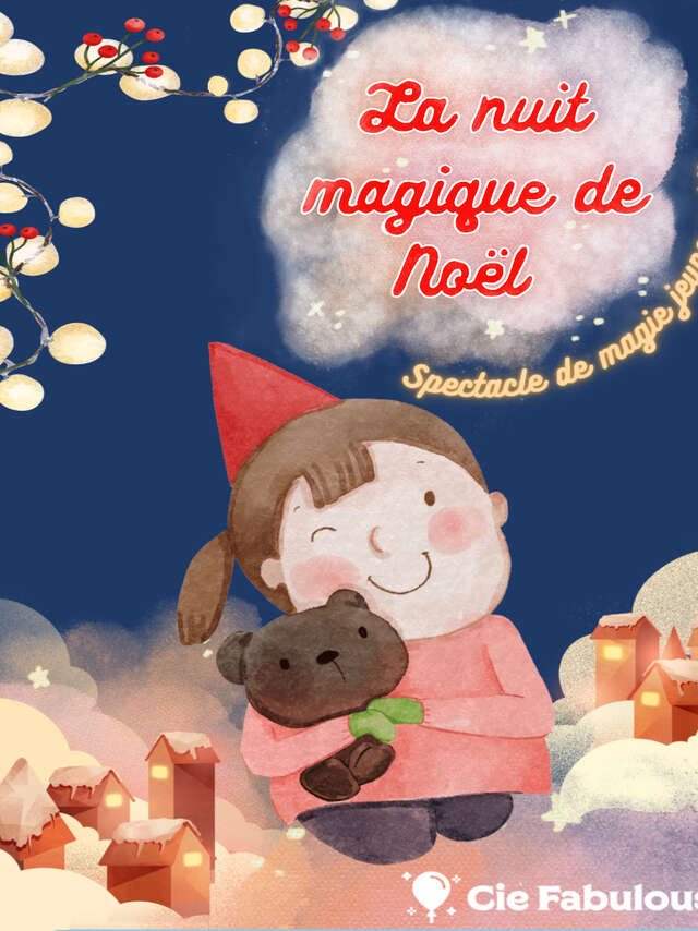 Spectacle jeune public - La nuit magique de Noël