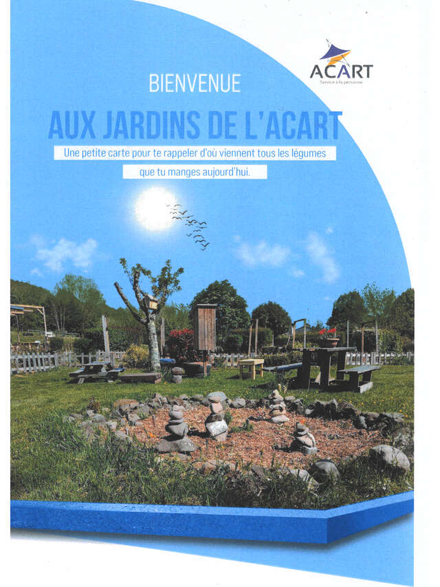 Bienvenue aux jardins de l'ACART