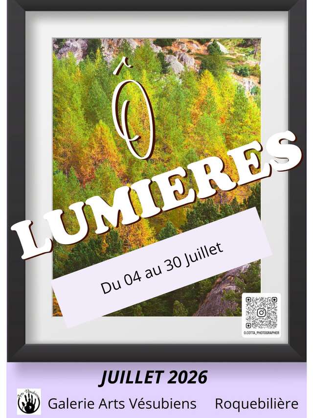 Exposition photos " Ô lumières "