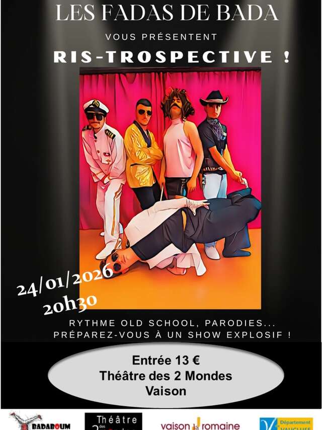 Ris -Trospectief! - Théâtre des 2 Mondes