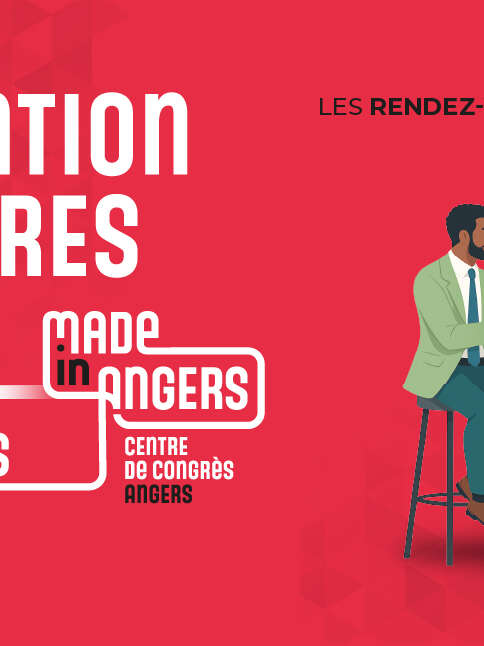 Convention d'affaires - Made in Angers