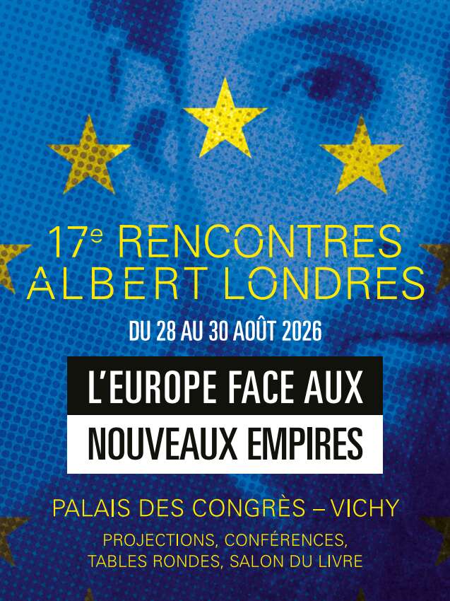 Rencontres Albert Londres