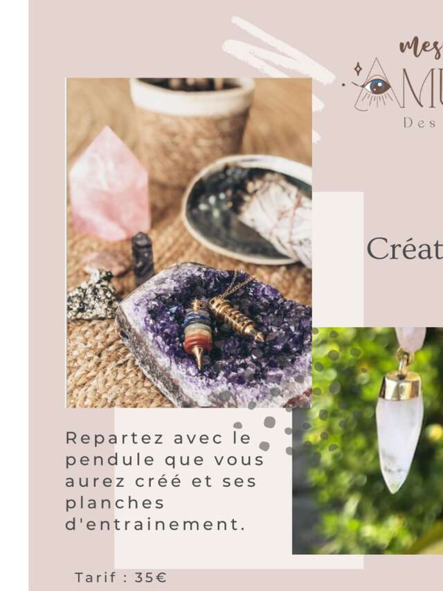 Atelier magique : Création de votre pendule avec Mes Amulettes