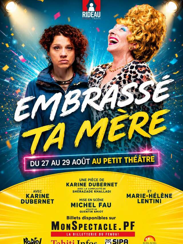 Spectacle Embrasse ta mère avec Sandrine DUBERNET